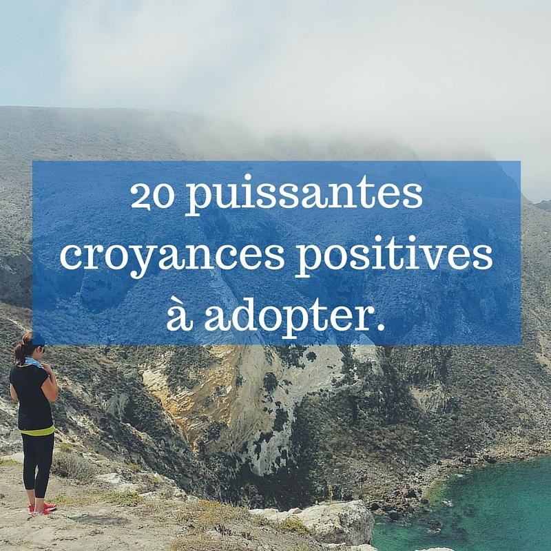 20 croyances positives